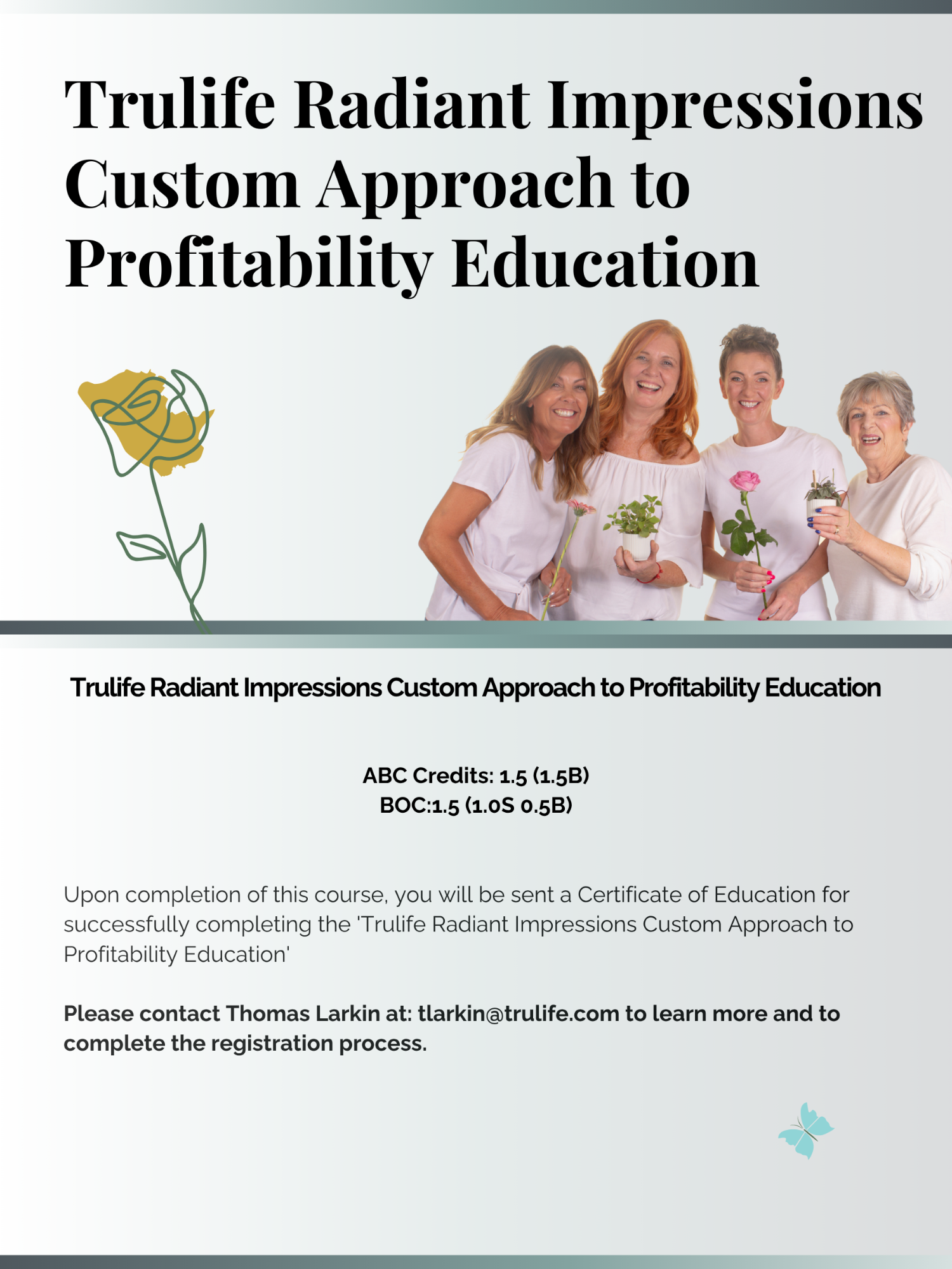 USA - Trulife Radiant Impressions Custom Approach to Profitability